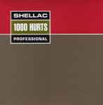 Shellac — 1000 Hurts