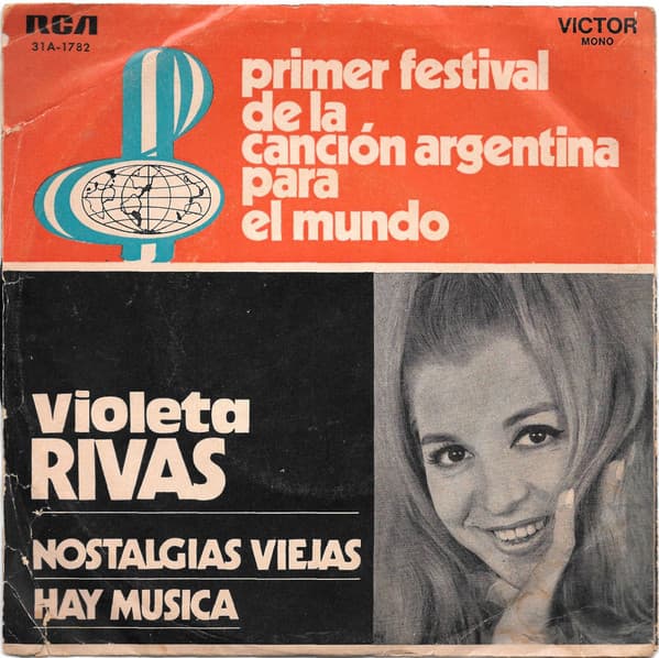 Violeta Rivas — Primer Festival De La Canción Argentina Para El Mundo