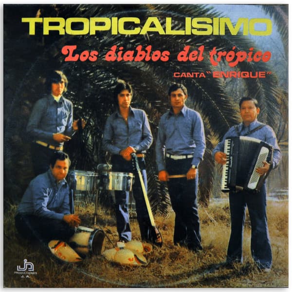 Los Diablos Del Trópico — Tropicalísimo