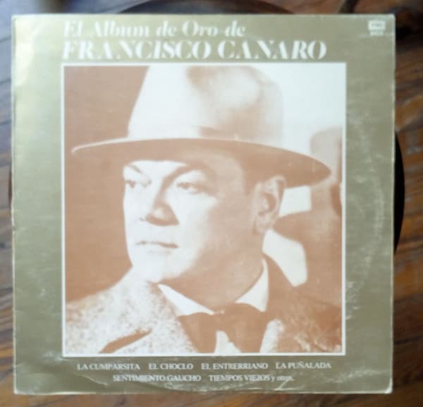 Francisco Canaro — El Album De Oro De Francisco Canaro