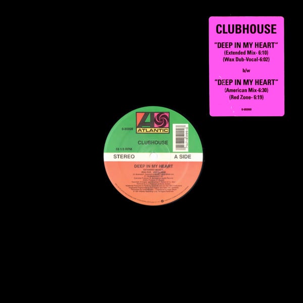 Clubhouse* – Deep In My Heart