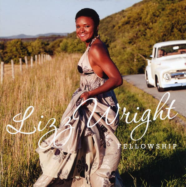 Lizz Wright — Fellowship