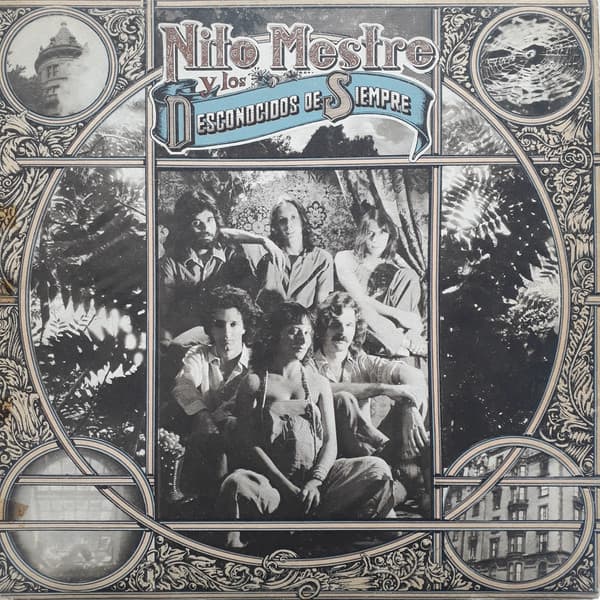 Nito Mestre Y Los Desconocidos De Siempre — Nito Mestre Y Los Desconocidos De Siempre