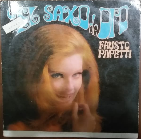 Fausto Papetti — El Saxo De Oro