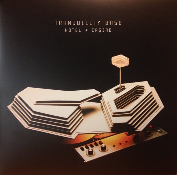 Arctic Monkeys – Tranquility Base Hotel + Casino