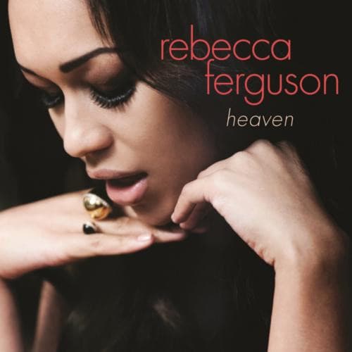 Rebecca Ferguson — Heaven