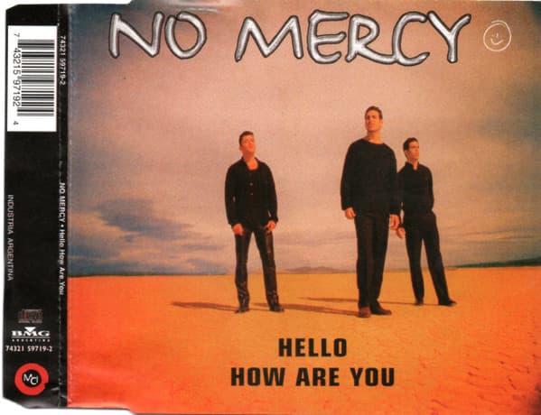 No Mercy — Hello How Are You