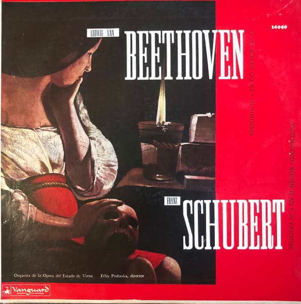 Beethoven & Schubert & Felix Prohaska — Symphony No. 5 In C Minor, Op. 67 / Symphony No. 8 In B Minor, "Unfinished"