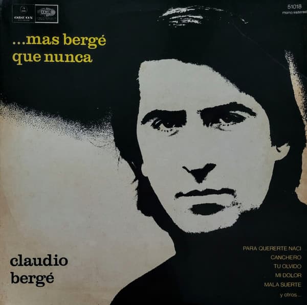 Claudio Bergé — ...Mas Bergé Que Nunca