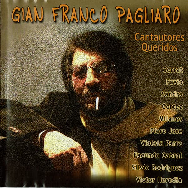 Gian Franco Pagliaro — Cantautores Queridos