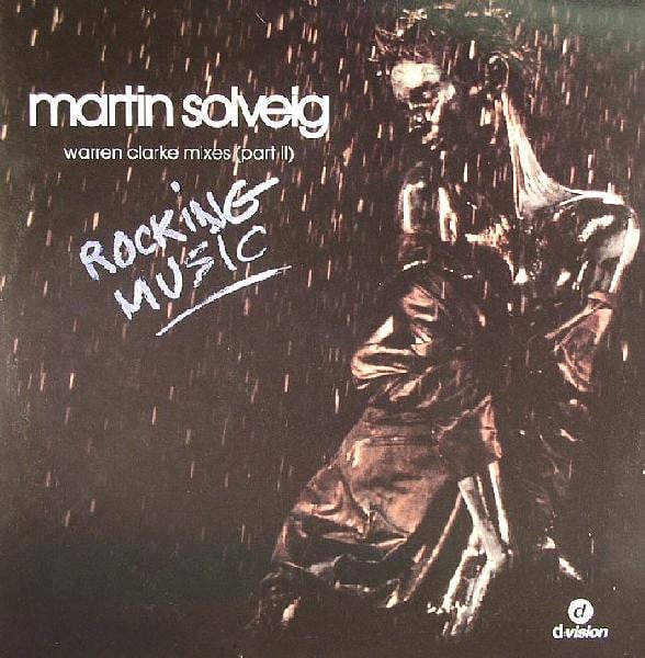 Martin Solveig – Rocking Music (Warren Clarke Mixes)
