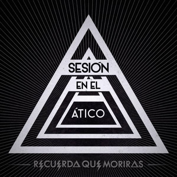 Recuerda Que Moriras — Sesion En El Atico