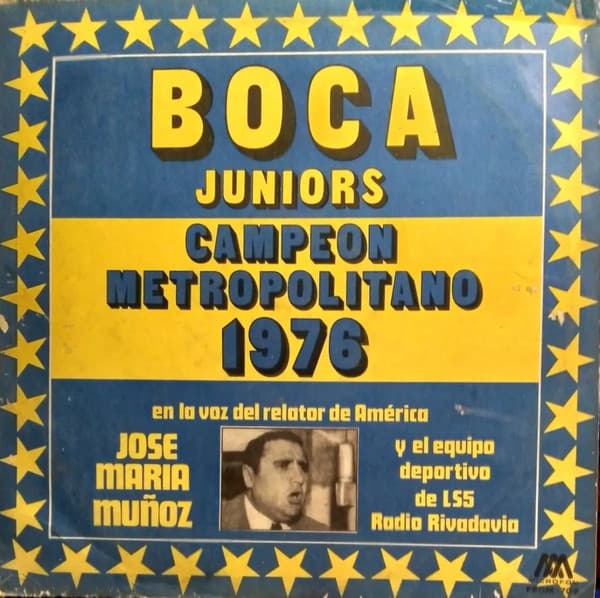 José María Muñoz — Boca Juniors Campeon Metropolitano 1976