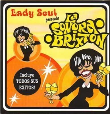 La Sonora Brixton — Lady Soul Presenta...