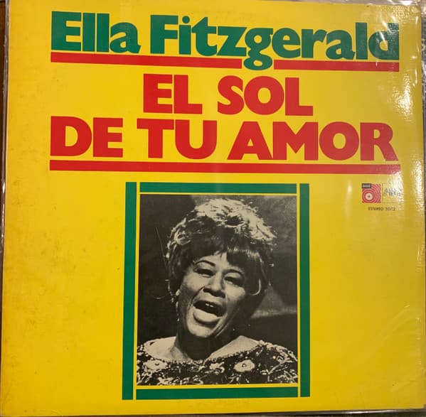 Ella Fitzgerald — El Sol De Tu Amor