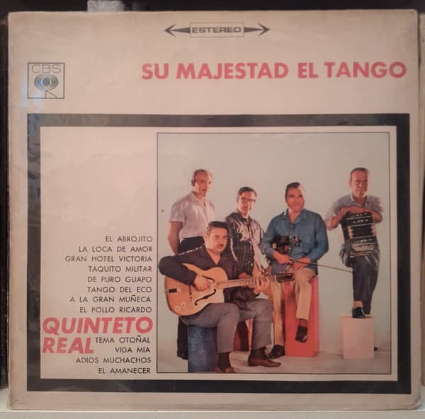Quinteto Real — Su Majestad El Tango