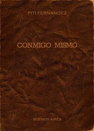 Juan "Piti" Fernández — Conmigo Mismo