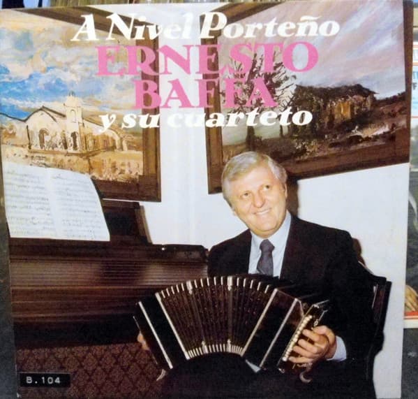 Ernesto Baffa Y Su Cuarteto — A Nivel Porteño