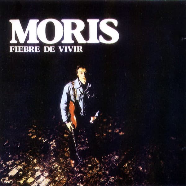 Moris — Fiebre De Vivir
