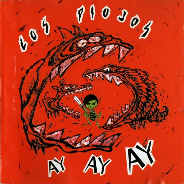 Los Piojos — Ay Ay Ay