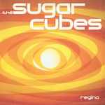 The Sugarcubes — Regina