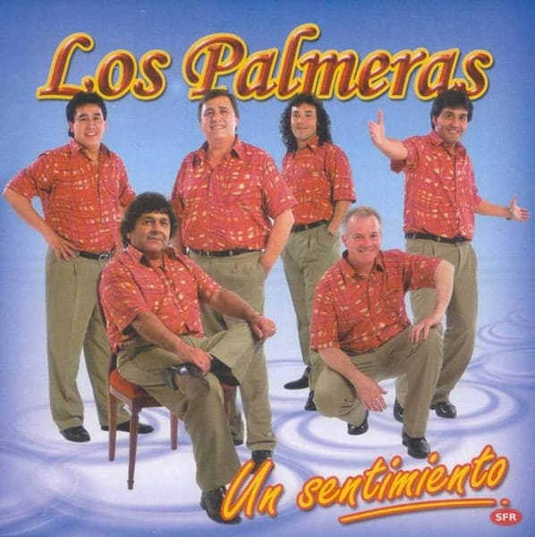 Los Palmeras — Un Sentimiento