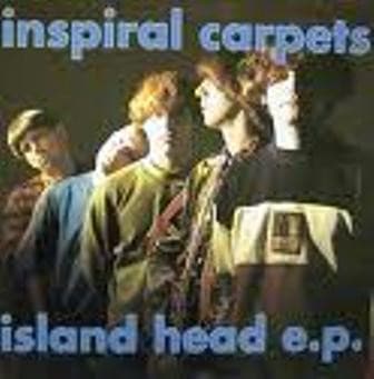 Inspiral Carpets — Island Head E.P.