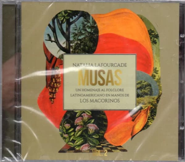 Natalia Lafourcade — Musas (Un Homenaje Al Folclore Latinoamericano En Manos De Los Macorinos), Vol. 2