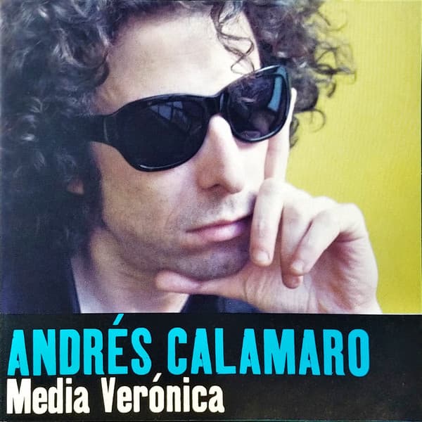 Andrés Calamaro — Media Verónica