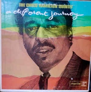 The Chico Hamilton Quintet — A Different Journey