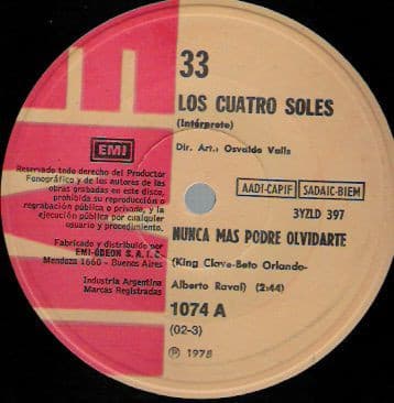 Los Cuatro Soles — Nunca Más Podré Olvidarte / Ahora Que Te Estoy Queriendo