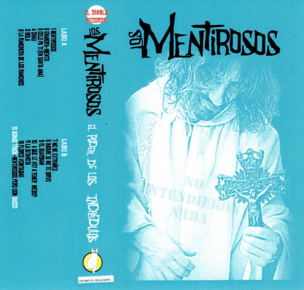 Los Mentirosos — El Poder De Los Incrédulos