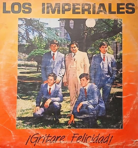 Los Imperiales — Gritaré Felicidad
