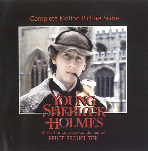 Bruce Broughton — Young Sherlock Holmes 25th Anniversary Edition