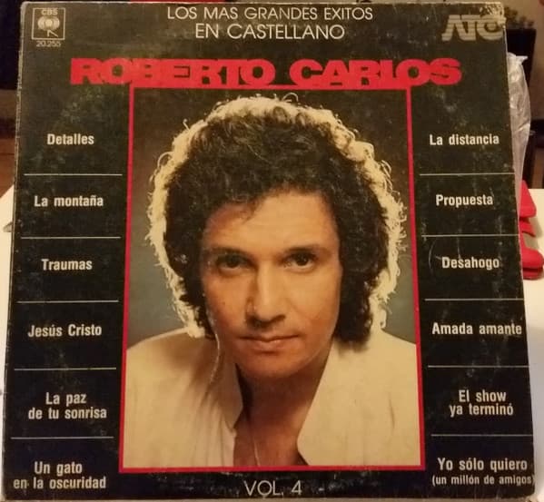 Roberto Carlos — Los Más Grandes Éxitos En Castellano – Vol. 4