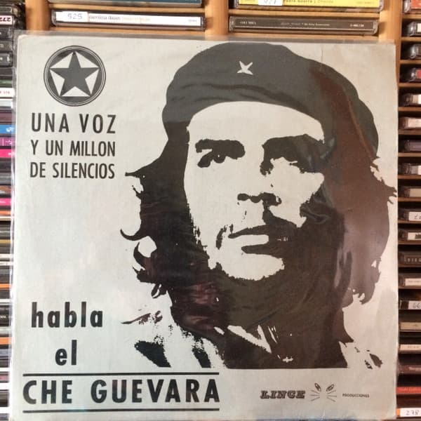Che Guevara — Una Voz Y Un Millon De Silencios (Habla El Che Guevara)