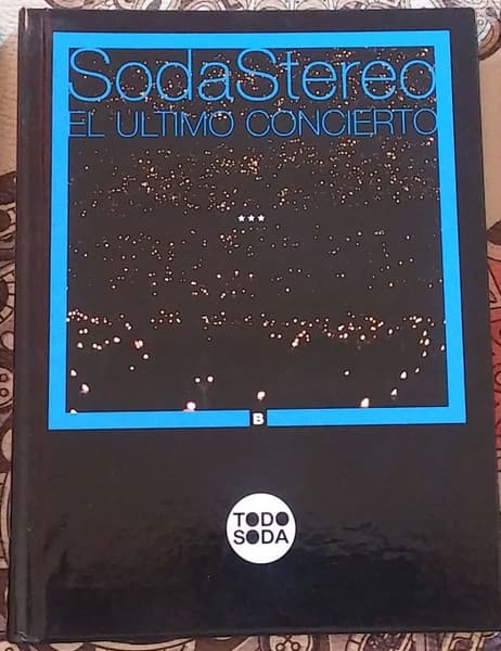 Soda Stereo — El Último Concierto B