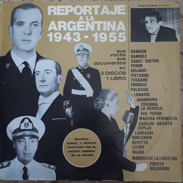 Alfredo Dupuy — Reportaje A La Argentina 1943-1955