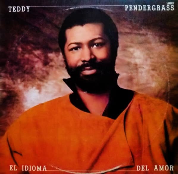 Teddy Pendergrass — El Idioma Del Amor