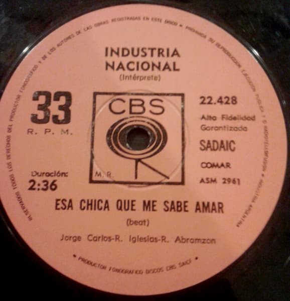 Industria Nacional — Esa Chica Que Me Sabe Amar / Vamos, Dale