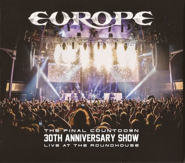 Europe — The Final Countdown 30th Anniversary Show - Live At The Roundhouse