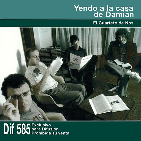 El Cuarteto De Nos — Yendo A La Casa De Damián