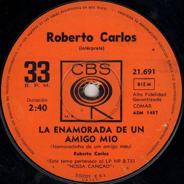 Roberto Carlos — La Enamorada De Un Amigo Mio / Nuestra Canción