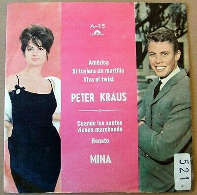 Peter Kraus & Mina — America / Si Tuviera Un Martillo / Viva El Twist / Cuando Los Santos Vienen Marchando / Renato