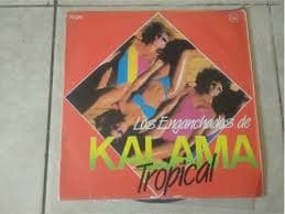 Kalama Tropical — Los Enganchados