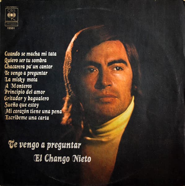 El Chango Nieto — Te Vengo A Preguntar