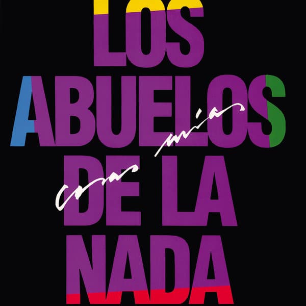 Los Abuelos De La Nada — Cosas Mías
