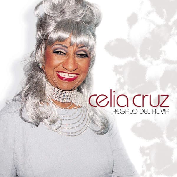 Celia Cruz — Regalo Del Alma