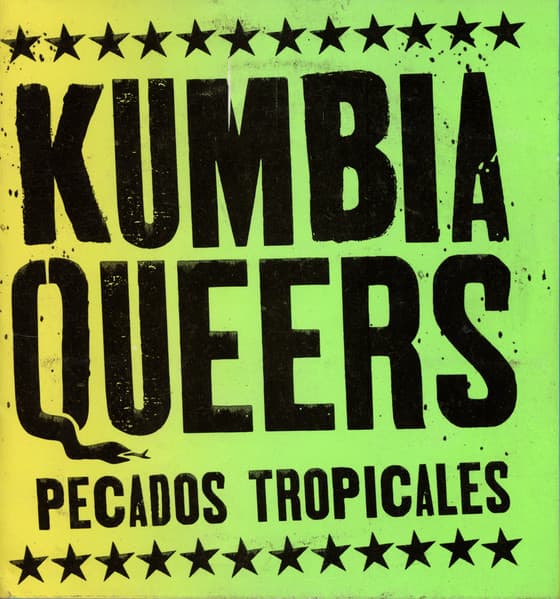 Kumbia Queers — Pecados Tropicales