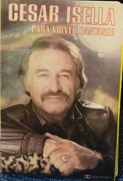 César Isella — Para Volver Cantando